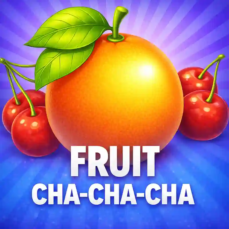 Fruit CHA-CHA-CHA slot game banner